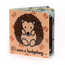 Load image into Gallery viewer, If I Were A Hedgehog Book