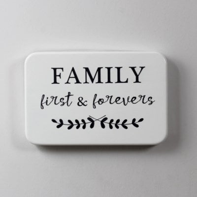 'Family First & Forever' Metal Sign