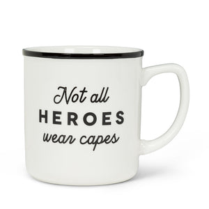 Mug- Not All Heroes Wear Capes