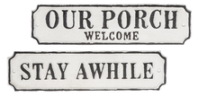 Load image into Gallery viewer, Embossed Wall Plaque- Stay Awhile Or Our Porch Welcome
