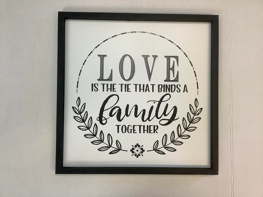Love is the Tie That Binds Family Together