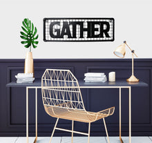 Load image into Gallery viewer, Metal Sign- Gather
